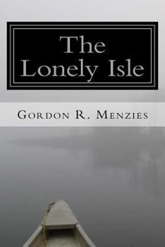 Paperback The Lonely Isle: A Collection of Canadian Poetry Book