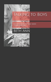 Paperback Talking to Boys: A Diary of One-Sided Conversations Book