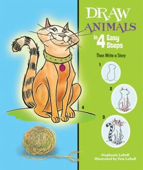 Paperback Draw Animals in 4 Easy Steps: Then Write a Story Book