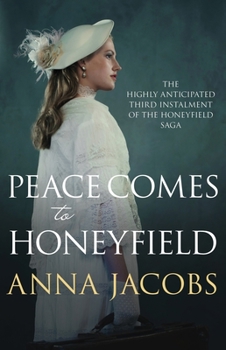 Peace Comes to Honeyfield - Book #3 of the Honeyfield