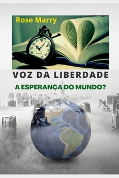 Paperback Voz Da Liberdade: A Esperança Do Mundo? [Portuguese] Book