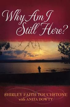 Paperback Why Am I Still Here? Book