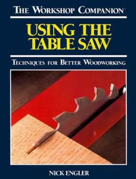 Paperback Using the Table Saw Book