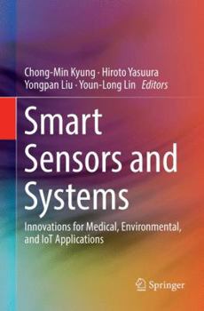 Paperback Smart Sensors and Systems: Innovations for Medical, Environmental, and Iot Applications Book