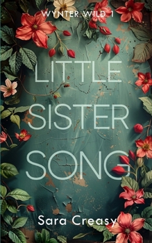 Little Sister Song - Book #1 of the Wynter Wild