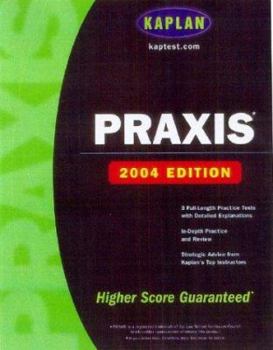 Paperback Kaplan Praxis: 2004 Edition Book