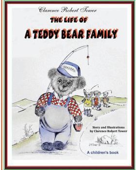 Paperback The Life of a Teddy Bear Family Book