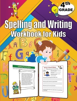 Paperback 4th Grade Spelling and Writing Workbook for Kids: Spelling & Writing Educational Workbook for 4th Grade Book