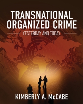 Paperback Transnational Organized Crime: Yesterday and Today Book