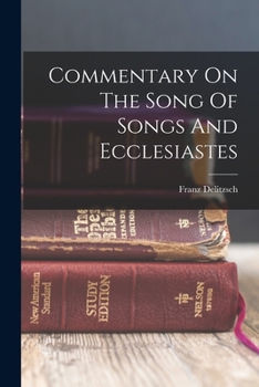 Paperback Commentary On The Song Of Songs And Ecclesiastes Book