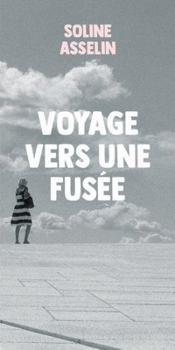 Paperback VOYAGE VERS UNE FUSEE [French] Book