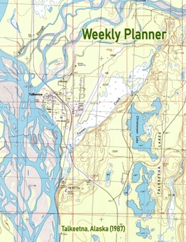 Weekly Planner: Talkeetna, Alaska (1987): Vintage Topo Map Cover