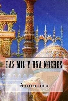 Paperback Las Mil y Una Noches (Spanish Edition) [Spanish] Book