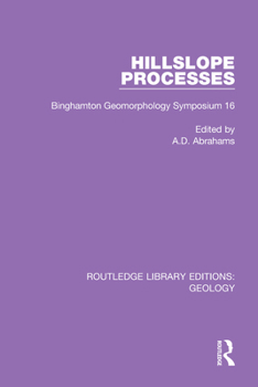 Paperback Hillslope Processes: Binghamton Geomorphology Symposium 16 Book