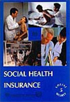 Paperback Social health insurance (Social Security Vol. V) Book