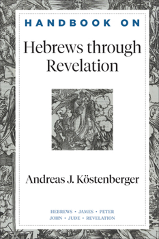 Hardcover Handbook on Hebrews Through Revelation Book