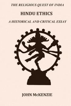 Paperback Hindu Ethics: A historical and Critical Essay Book