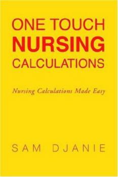 Paperback One Touch Nursing Calculations: Nursing Calculations Made Easy Book