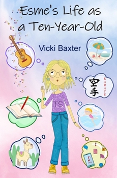 Paperback Esme's Life as a Ten-Year-Old Book