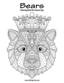 Paperback Bears Coloring Book for Grown-Ups 1 Book