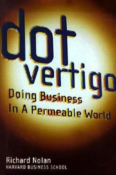 Dot Vertigo: Doing Business in a Permeable World
