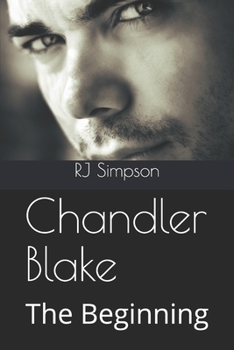 Paperback Chandler Blake: The Beginning Book