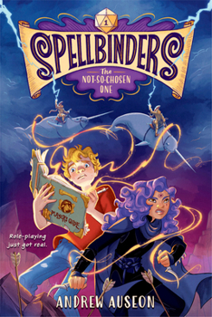 Hardcover Spellbinders: The Not-So-Chosen One Book