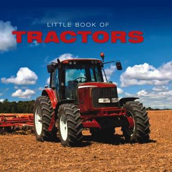Hardcover Little Book of Tractors Book