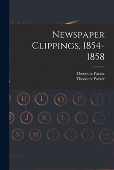 Paperback Newspaper Clippings, 1854-1858 Book