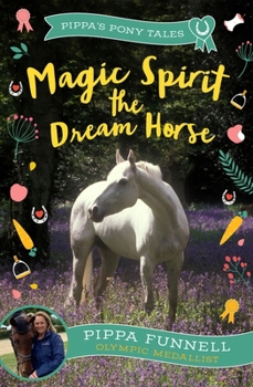 Paperback Magic Spirit the Dream Horse Book