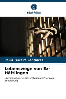 Paperback Lebenswege von Ex-Häftlingen [German] Book