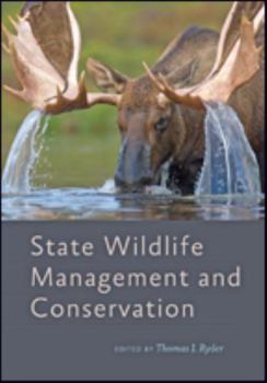 Hardcover State Wildlife Management and Conservation Book