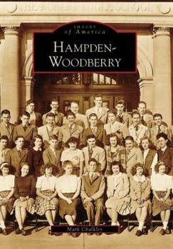 Hampden-Woodberry - Book  of the Images of America: Maryland