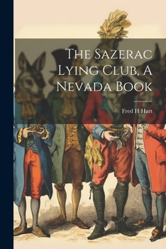 Paperback The Sazerac Lying Club, A Nevada Book