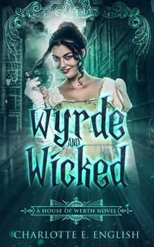 Paperback Wyrde and Wicked Book
