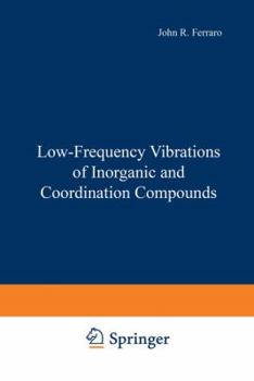 Paperback Low-Frequency Vibrations of Inorganic and Coordination Compounds Book