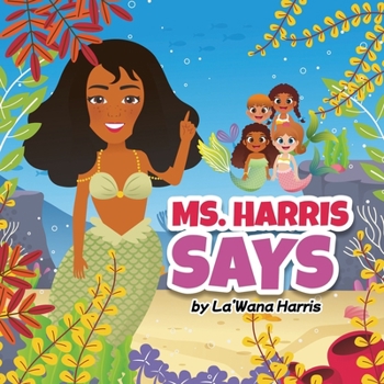 Paperback Ms. Harris Says Book