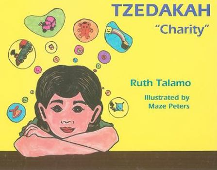 Hardcover Tzedakah: Tzedakah Means "Charity" Book