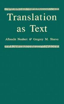 Translation As Text (Translation Studies Series, Vol 1) - Book  of the Translation Studies