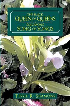 The Black Queen of Queens Is Solomon'S Song of Songs