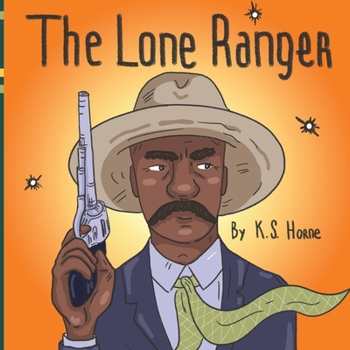 Paperback The Lone Ranger: Black History Books For Kids 3-5 Book