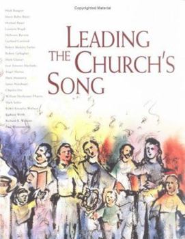 Leading the Church's Song (Leading Congregational Song)