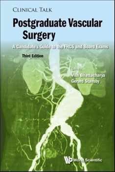 Paperback Postgraduate Vascular Surgery: A Candidate's Guide to the Frcs and Board Exams (Third Edition) Book