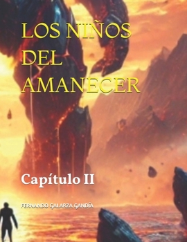 Paperback Los niños del amanecer: Capítulo 2 [Spanish] Book
