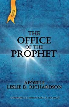 Paperback The Office of The Prophet 2nd Edition: Leslie D. Richardson Book