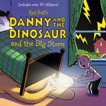 Paperback Danny and the Dinosaur and the Big Storm: Includes Over 30 Stickers! Book