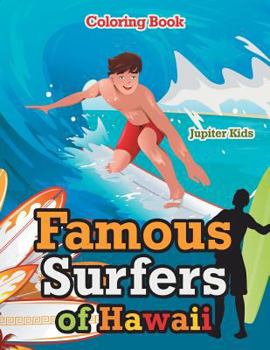 Paperback Famous Surfers of Hawaii Coloring Book