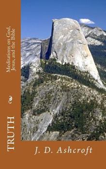 Paperback Truth: Meditations on God, Jesus, and the Bible Book