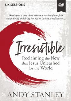 DVD Irresistible Video Study: Reclaiming the New That Jesus Unleashed for the World Book