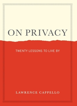 Hardcover On Privacy: Twenty Lessons to Live by Book